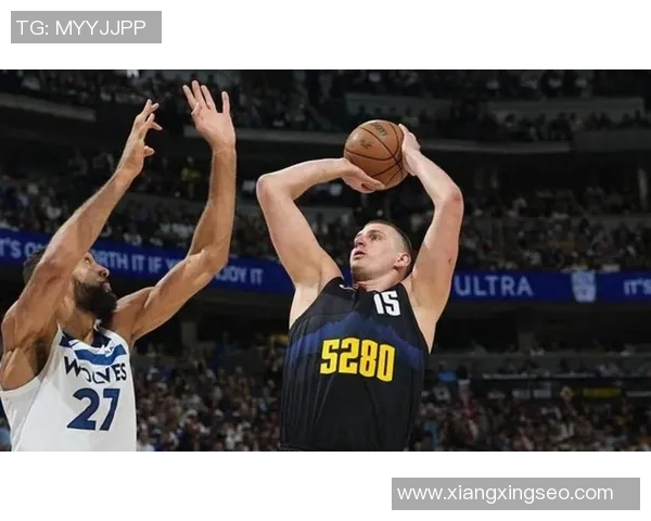 约基奇领衔掘金队精彩对决赛场上演绝妙配合与激烈竞争 约基奇领衔掘金队精彩对决赛场上演绝妙配合与激烈竞争