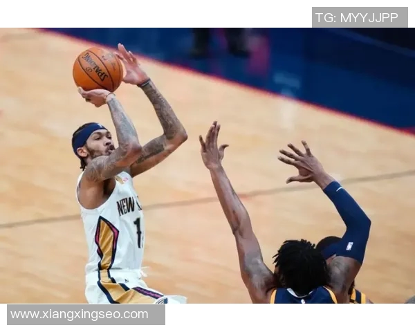 鹈鹕与爵士季前赛精彩回放全景解析与赛后亮点总结 鹈鹕与爵士季前赛精彩回放全景解析与赛后亮点总结