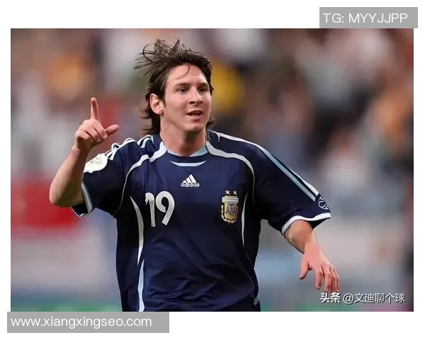 梅西传奇之路：从阿根廷小镇到全球足球巨星的辉煌历程